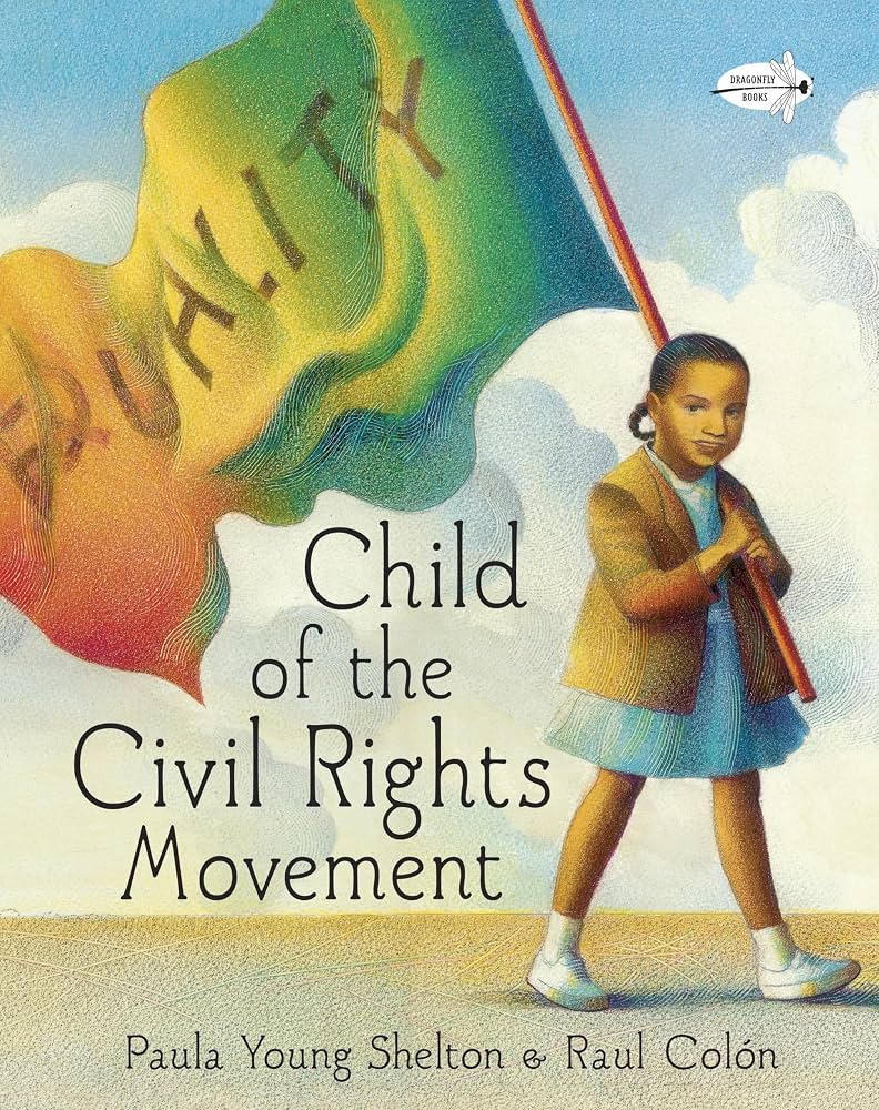 Child of the Civil Rights Movement: Shelton, Paula Young, Colón